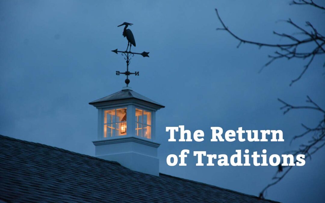 The Return of Traditions